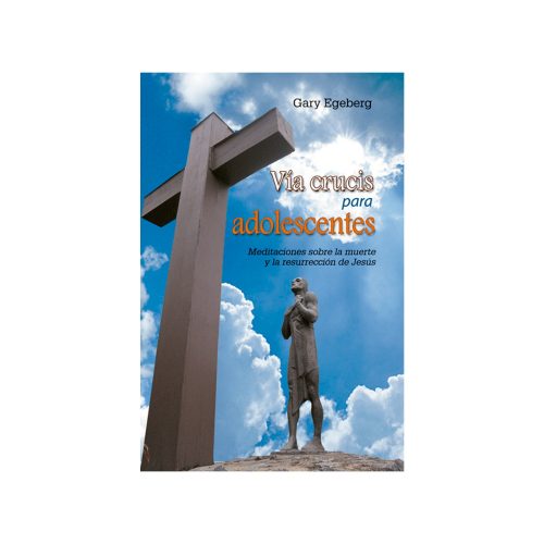 VIA CRUCIS PARA ADOLESCENTES