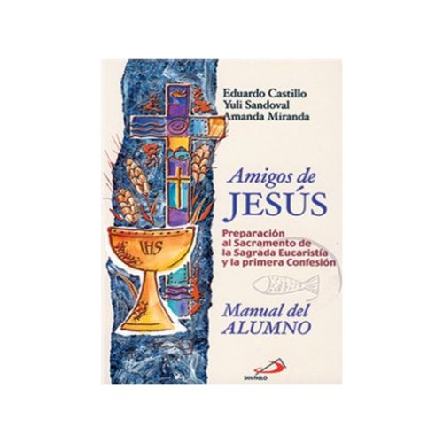 AMIGOS DE JESUS MANUAL DEL ALUMNO