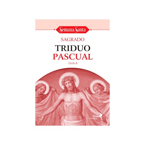 SAGRADO TRIDUO PASCUAL CICLO A