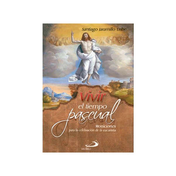 9789587151343-1 VIVIR EL TIEMPO PASCUAL (D)
