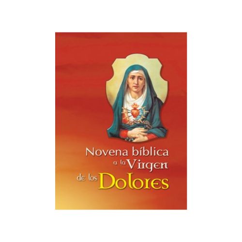 NOVENA BIBLICA LA VIRGEN DE LOS DOLORES