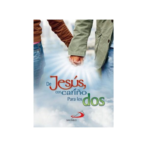 DE JESUS CON CARIÑO PARA LOS DOS