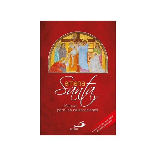 SEMANA SANTA MANUAL PARA LAS CELEBRACION