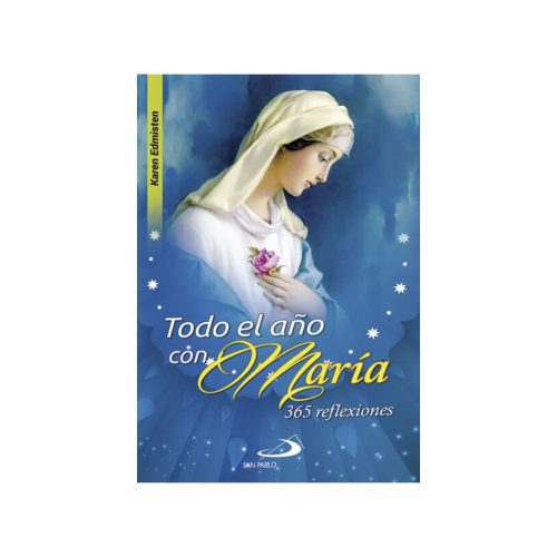 TODO EL AÑO CON MARIA