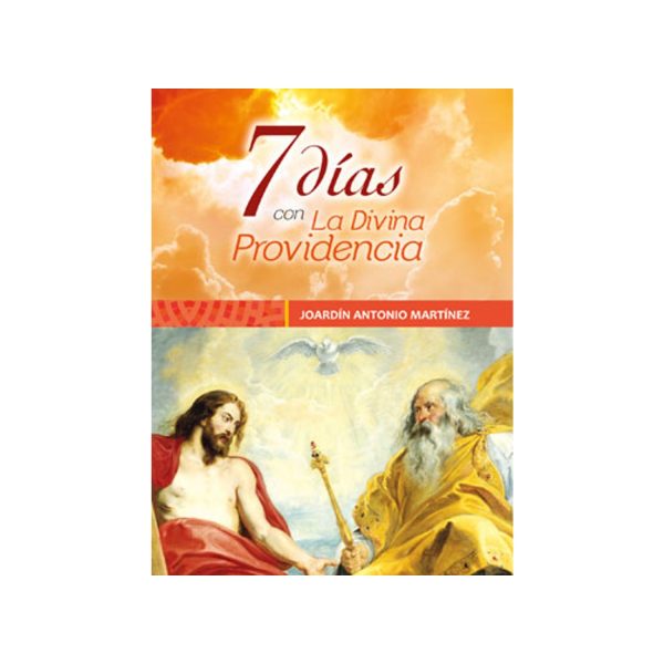 7 DIAS CON LA DIVINA PROVIDENCIA