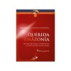 9789587686852-3 QUERIDA AMAZONIA