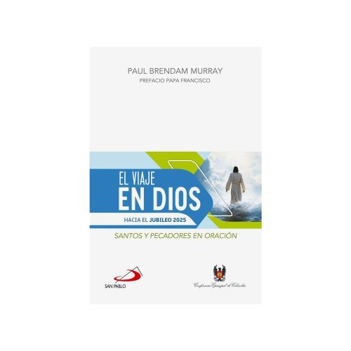 UN VIAJE EN DIOS SANTOS Y PECADORES