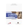 9789587689457-3 LA ORACIÓN QUE JESÚS NOS ENSEÑO VOL8